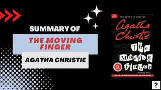 Summary of "The Moving Finger" by Agatha Christie