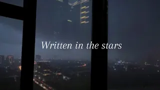 Written in the stars - Tinie Tempah (Slowed + reverb)