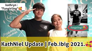 KathNiel Update | Feb.ibig 2021| Kathryn & Daniel Spotted sweet couple forever.🥰