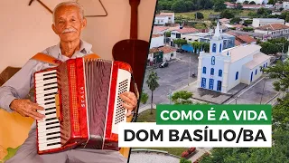 Como é a vida em Dom Basílio, na Bahia?