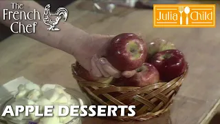 Apple Desserts | The French Chef Season 7 | Julia Child