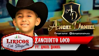 EL ZANCUDITO LOCO💃LOS LÍRICOS JR. ft. ANGEL DANIEL🎻LIRICOS jr. ON STGE.