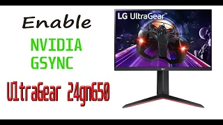 Enable Gsync on LG Ultragear 24GN650