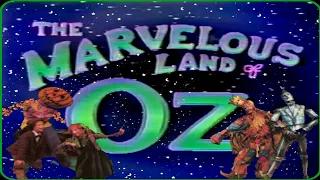 The Marvelous Land of Oz (1981) CTC