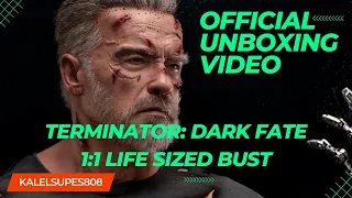 *OFFICIAL UNBOXING VIDEO* TERMINATOR DARK FATE 1:1 Life Sized Bust by INFINITY STUDIOS