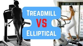 Treadmill vs Elliptical - which is better for WEIGHT LOSS? (You'll be surprised!)