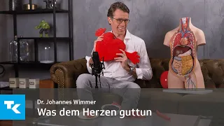 Was dem Herzen guttut I Dr. Johannes Wimmer