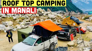 Vlog 241 | ROOFTOP TENT में लगा दीया तंदूर  | Car camping in Manali