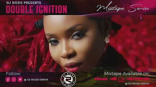 DJ RICKS KENYA - Double Ignition Mixxes Vol 52/Latest, Hits Naija Afrobeats Mix 2022.