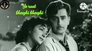 Ye raat bheegi bheegi|Chori Chori|Raj Kapoor|Nargis|Bollywood songs| lofi songs