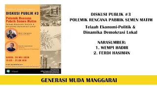 Rekaman Part 1 Diskusi Publik #3 - Polemik Rencana Pabrik Semen Matim | Narasumber