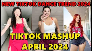 TIKTOK DANCE MASHUP APRIL 2024 || TIKTOK DANCE TREND 2024