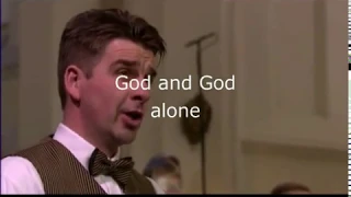 Rijssens Mannenkoor "God and God alone" with lyrics