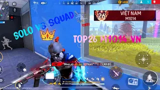 Free Fire | CẦM M1014 CHIẾN TRANH TOP 26 VIỆT NAM SOLO VS SQUAD TOP 1 18KILL☠️🔥