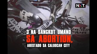 3 na sangkot umano sa abortion, arestado sa Caloocan City