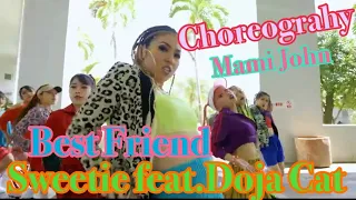 Best Friend | Saweetie feat.Doja Cat | Choreography | Mami John