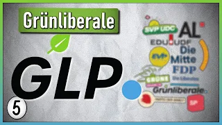 Die Grünliberalen - GLP [#5] | Schweizer Parteien [Wahlen, 22. Oktober 2023]