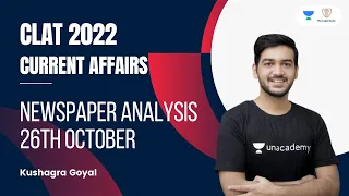 Newspaper Analysis - 26th October l Current Affairs l CLAT 2022 l The Legal Game l Kushagra Goyal