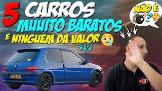 5 CARROS MUUITO BARATOS que NINGUÉM DA VALOR até 5 mil reais