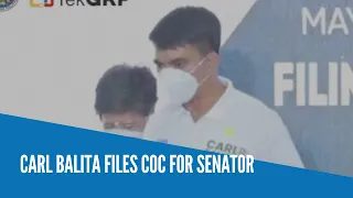 Carl Balita files COC for Senator