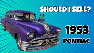 Should I Sell The Purple Heart? 1953 Pontiac Chieftain