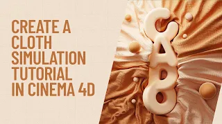 Cloth Simulation - Cinema 4D Tutorial