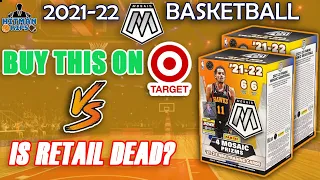 Buy On Target Now or Is Retail Dead? - 2021-22 Mosaic Basketball Blaster Boxes