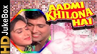 Aadmi Khilona Hai 1993 |  Full Video Songs Jukebox | Jeetendra, Govinda, Meenakshi Sheshadri