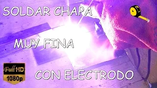 COMO SOLDAR CHAPA FINA CON ELECTRODO