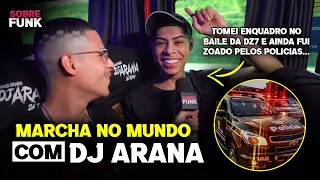 Marcha No Mundo Com DJ ARANA | Sobre Funk