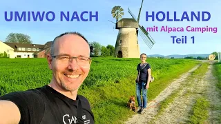 UMIWO nach Holland - Rundreise im Mai 2024 [Teil 1] - Wir probieren mal Alpaca Camping aus