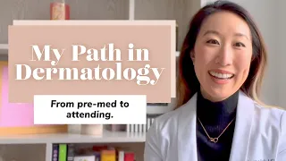My Path in Dermatology: Attending Reflections | DR. JOYCE PARK