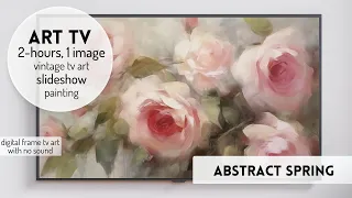 Frame TV Art Abstract | Vintage Painting | Art Gallery For TV | Abstract Screensaver | Spring Art