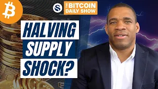 Will the Bitcoin Halving Create a Supply SHOCK?