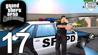GRAND THEFT AUTO San Andreas Mobile - Gameplay Story Walkthrough Part 17 (iOS Android)