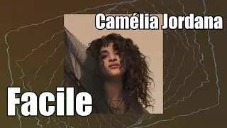 Camélia Jordana - Facile