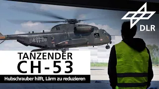 ‚Tanzender‘ Hubschrauber vom Typ CH-53 hilft, Lärm zu verringern