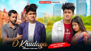 O Khudaya |  Heart Touching Love Story  | New Hindi Songs 2023 | Esmile & Anjali | Sweet Heart