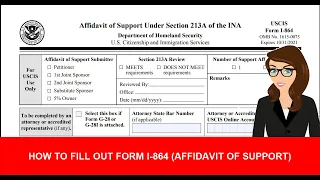 How To Fill Out Form I-864, Affidavit of Support Under Section 213A