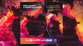 Bryan Kearney & Deirdre McLaughlin - Open My Mind (Ciaran McAuley Remix) [Kearnage Recordings]