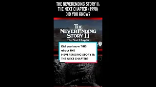 Did you know THIS about THE NEVERENDING STORY II: THE NEXT CHAPTER (1990)?