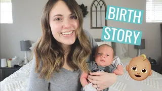 My Birth Story! First Time Mom