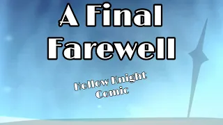 A Final Farewell {Hollow Knight Comic}