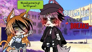 💔~ Bully her until she BREAKS ~😈 [PLOT-TWIST STORYLINE] GLMM -Gachalife mini movie- 🍿  GACHA