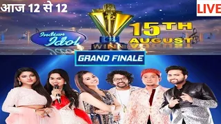 indian idol grand finale || 15 August 2021 || live indian idol || sony live ||