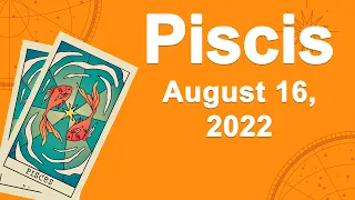 Pisces  horoscope for today August 16 2022 ♓️ Money Arrives