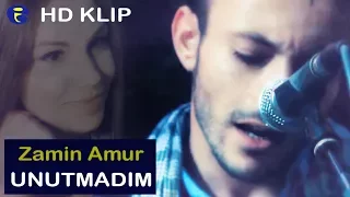 Zamin Amur - UNUTMADIM | Official Video | Klip