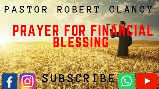 PRAYERS FOR FINANCIAL BLESSING - PST ROBERT CLANCY