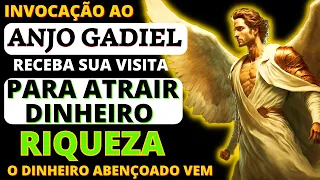 Summoning the Angel Gadiel, he comes to visit you to bring money, wealth and prosperity, receive