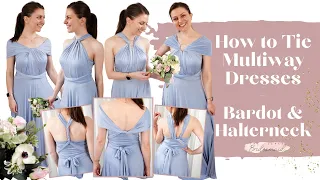How to Tie Multiway Dresses | Halterneck & Bardot Looks | Ft. The Secret Bridesmaid